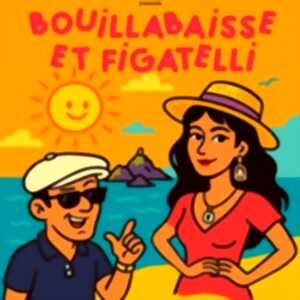 photo Bouillabaisse et Figatelli