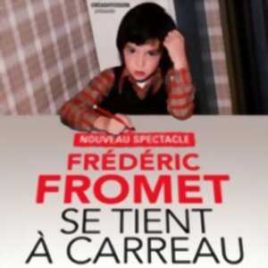photo Frédéric Fromet - Se Tient à Carreau