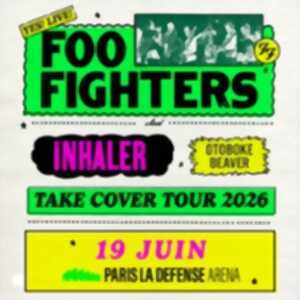 photo Foo Fighters - Take Cover Tour 2026 - 1ères Parties : Inhaler + Otoboke Beaver
