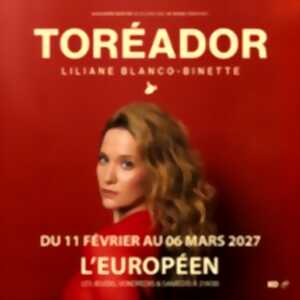 photo Liliane Blanco-Binette - Toréador - L'Européen, Paris