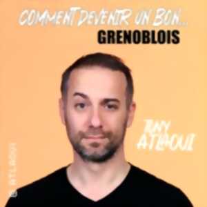photo Comment Devenir un Bon Grenoblois - Comédie de Grenoble