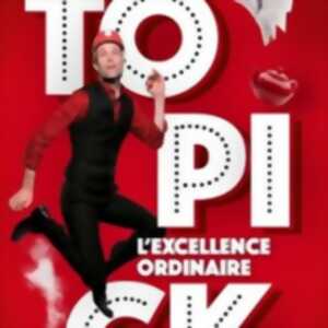 photo Topick - L'Excellence Ordinaire