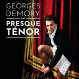 photo Georges Demory est Presque Ténor - Le Lieu, Paris