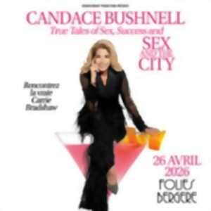 photo Candace Bushnell - True Tales of Sex, Success and SEX AND THE CITY - Folies Bergère, Paris