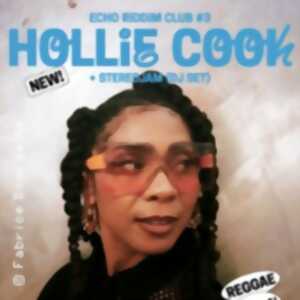 photo Hollie Cook + Stereojam (Djset) -  Echo Riddim Club #3
