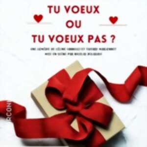 photo Tu Voeux ou Tu Voeux Pas ? - Le Complexe, Lyon