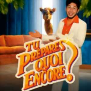 photo Tu Prépares Quoi Encore ?