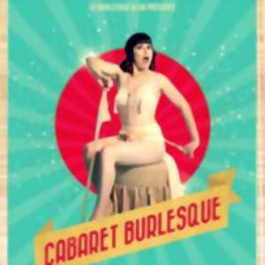 L'Anniversaire du Cabaret Burlesque