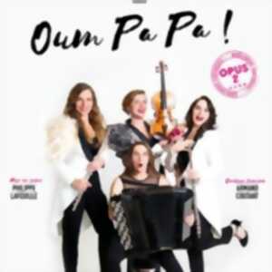 photo Oum Papa ! Opus 2 - Théâtre de la Gaité Montparnasse, Paris