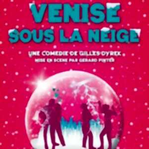 photo Venise Sous la Neige - Café-Théâtre Les 3T d'A Côté, Toulouse