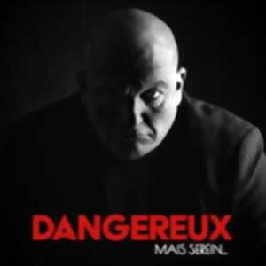 photo Olive - Dangereux... Mais Serein