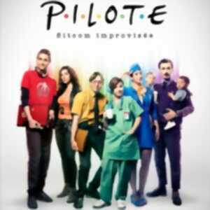 photo Pilote - Sitcom improvisée par la Compagnie Eux - Le Métropole, Paris
