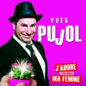 photo Yves Pujol - J'Adore Toujours ma Femme