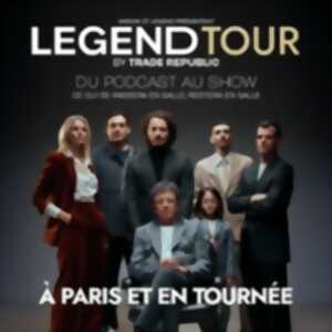 photo Legend Tour By Trade Republic - Du Podcast au Show - Tournée