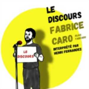 photo Fabrice Caro - Le Discours, Théâtre du Carré Rond- Marseille