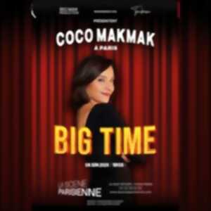 photo Big Time - Coco Makmak - La Scène Parisienne, Paris