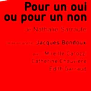 photo Pour un Oui ou pour un Non - Théâtre du Nord-Ouest, Paris