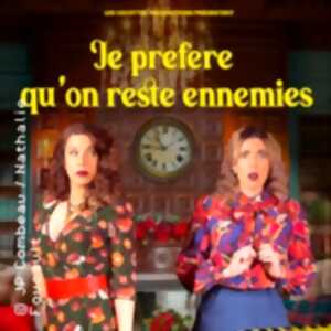 photo Je Préfère qu'on Reste Ennemies