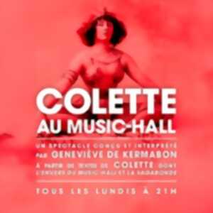 Colette au Music-Hall - Théâtre de Poche Montparnasse, Paris
