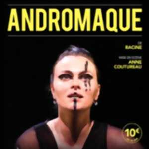 photo Andromaque - Théâtre des Gémeaux Parisiens, Paris