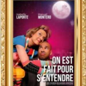 photo On Est Fait pour S'entendre