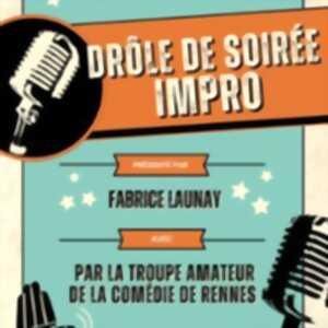 photo Drôles de Soirée Impro - Comédie de Rennes