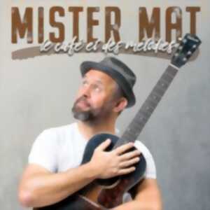 photo Mister Mat - Le Café et les Mélodies - Tournée