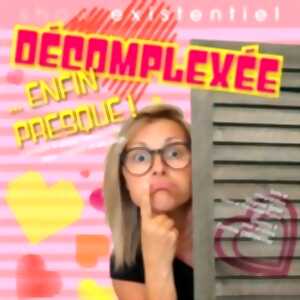 photo Virginie Goua - Décomplexée... Enfin Presque!