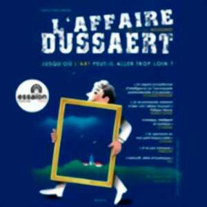 photo L'affaire Dussaert, Théâtre de l'Essaïon - Paris