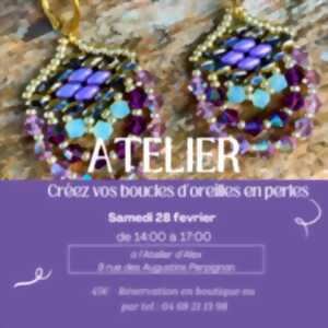 photo CRÉEZ VOS BOUCLES D'OREILLES EN PERLES - L'ATELIER D'ALEX
