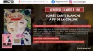 photo Soirée carte blanche à l’artiste Fif de la Colline