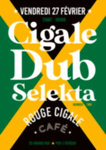 photo Cigale Dub Selekta