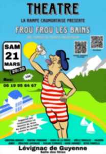 photo Frou-Frou les Bains – La Rampe Caumontaise