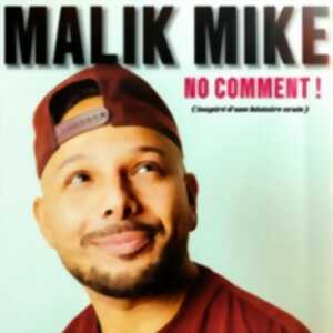 photo Malik Mike - No Comment !