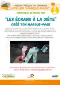 photo Atelier marque-page - Ecran à la diète