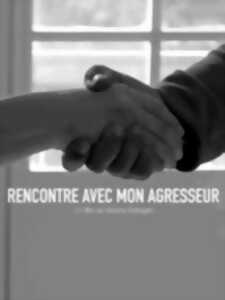 photo Ciné Rencontre - Rencontre avec mon agresseur