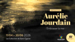 photo VERNISSAGE DE L'EXPOSITION D'AURELIE JOURDAIN