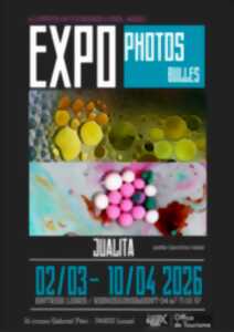 photo EXPOSITION PHOTOS BULLES