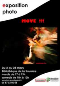 photo Exposition photo : Move !!!