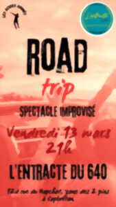 photo Spectacle d'improvisation à l'entracte du 640