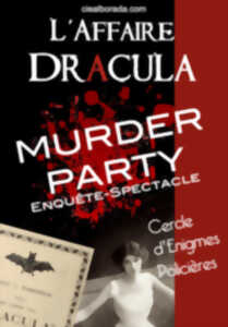 photo MURDER PARTY en 5 actes - L'Affaire Dracula