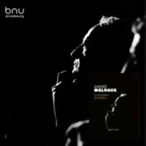 photo Rencontre autour de l'exposition André Malraux : La tentation du cinéma