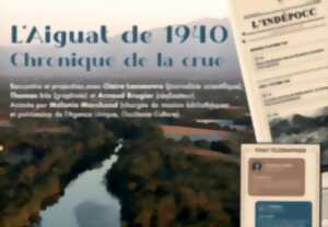 photo L’AIGUAT DE 1940 : CHRONIQUE D’UNE CRUE