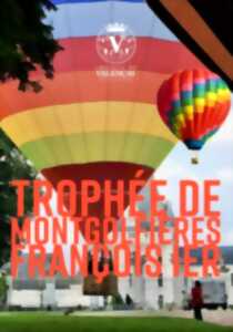 photo Trophée de montgolfières François Ier