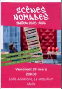 photo La Magnifique Bon à Rien · Scènes nomades