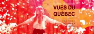 photo PROJECTION CINÉMA – FESTIVAL « VUES DU QUÉBEC »