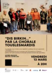 photo “Dis Birkin…” par la chorale Touslesmardis | Bar de L’Autre Lieu