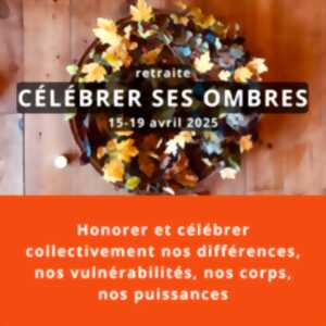 photo Célébrer ses ombres : retraite thérapeutique