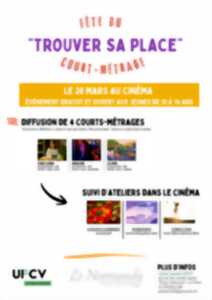 photo Fête du Trouver sa Place Court-Métrage