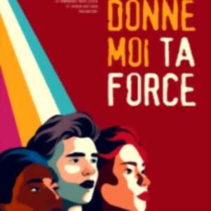 photo Donne Moi ta Force